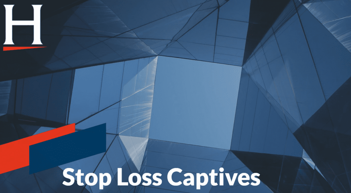 Stop Loss Captives – An Explanation